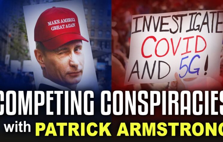 Competing Conspiracies. With Patrick Armstrong. The Strategy Session, Episode 43