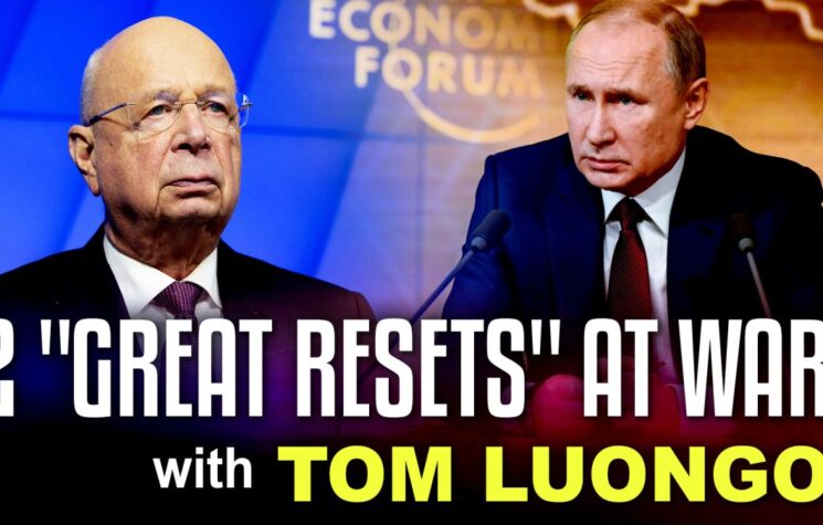‘Great Resets’ at War. With Tom Luongo. The Strategy Session, Episode 47