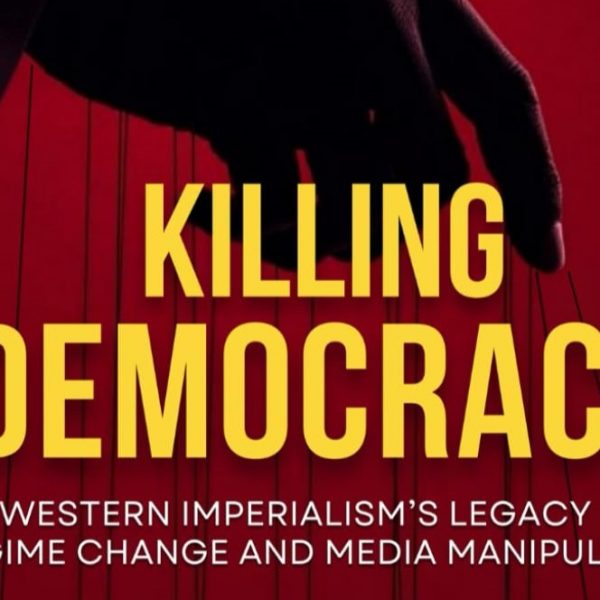 Understanding Western praxis: review of Killing Democracy